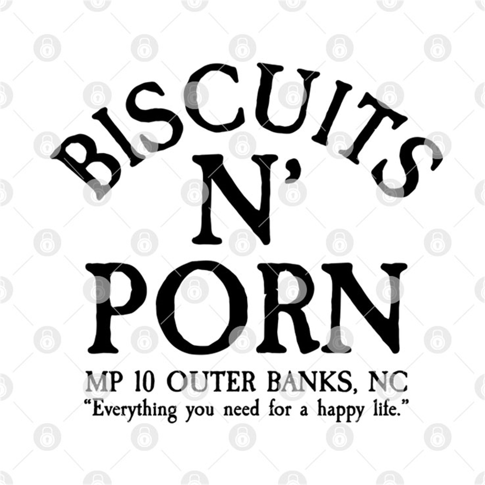 Biscuits N Porn Mp 10 Outer Banks Nc Shirt Plus Size Up To 5xl 