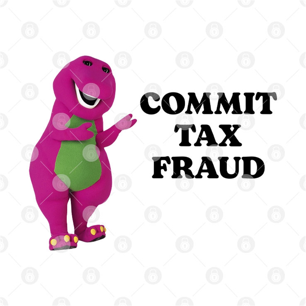 Commit Tax Fraud Shirt Full Size Up To 5xl 
