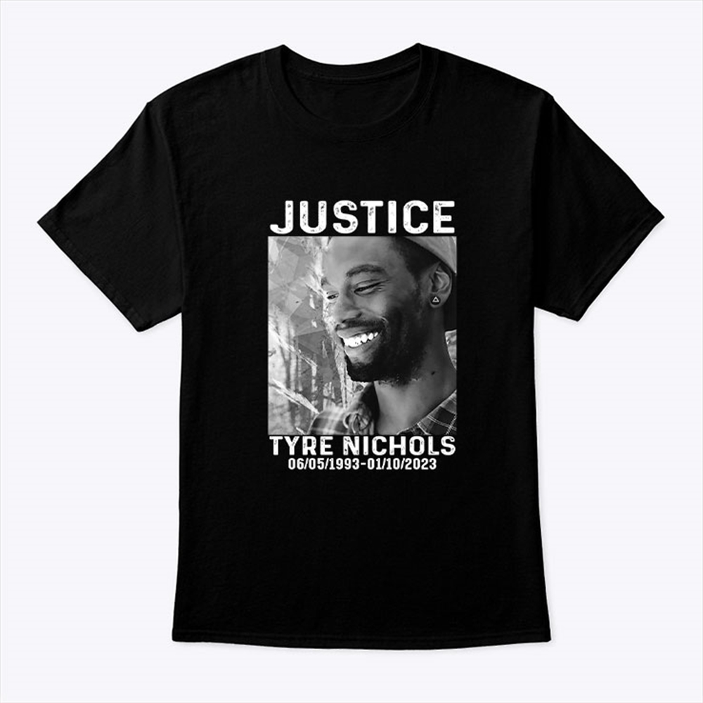 Justice For Tyre Nichols Shirt Full Size Up To 5xl