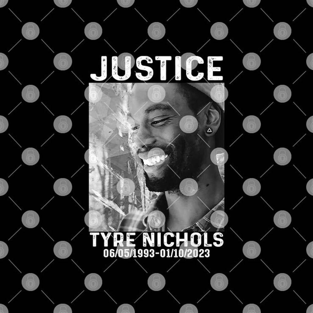 Justice For Tyre Nichols Shirt Full Size Up To 5xl
