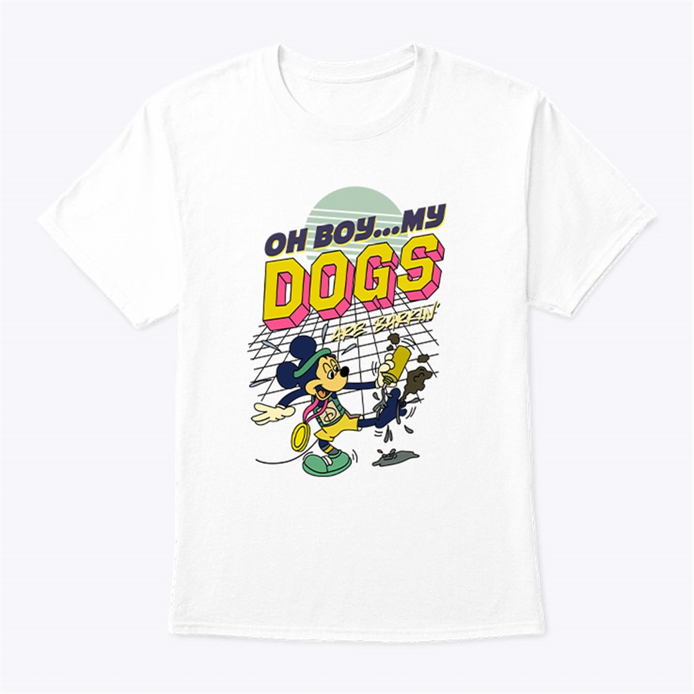 Oh Boy My Dogs Are Barking Shirt Size Up To 5xl