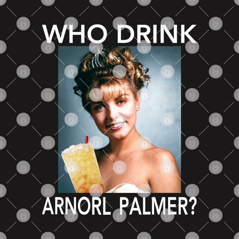 Who Drink Arnorl Palmer Shirt Wrong Typo Misspelling Joke Plus Size Up To 5xl 