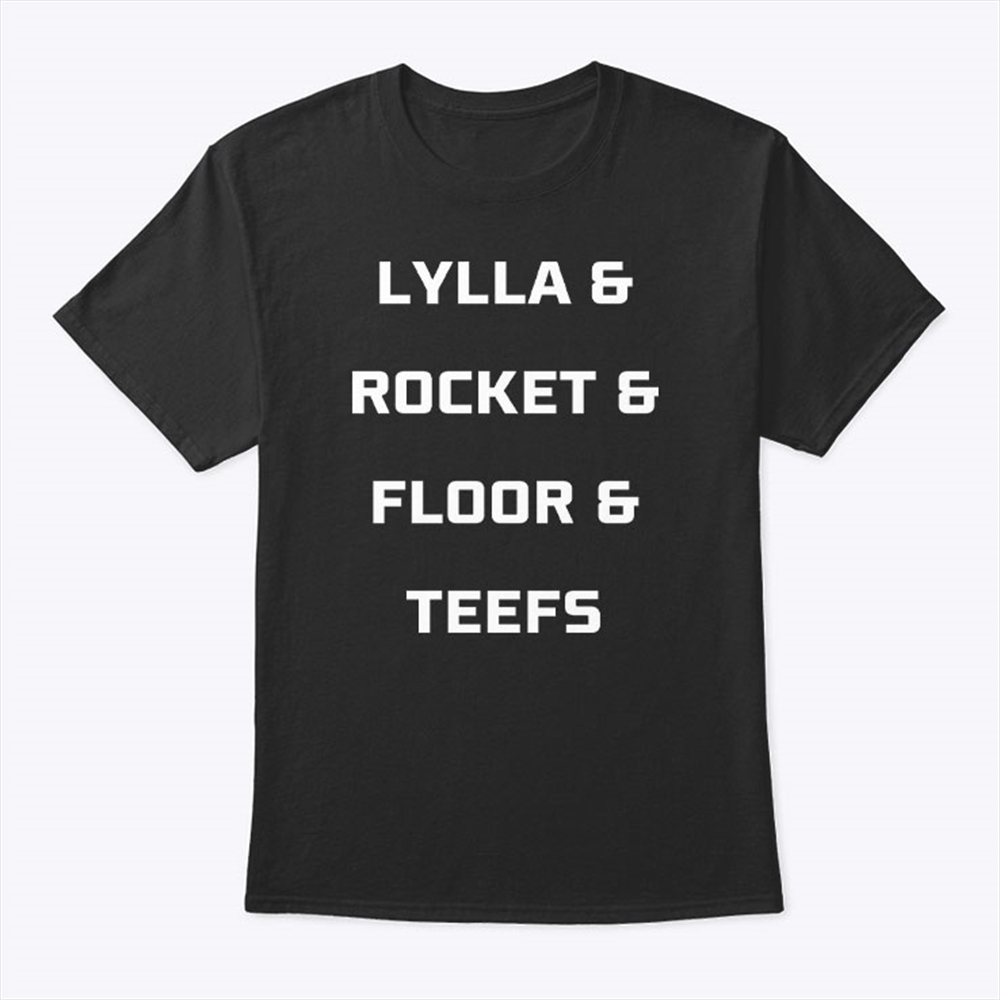 Guardians Of The Galaxy 3 Lylla Rocket Floor Teefs Shirt Size Up To 5xl