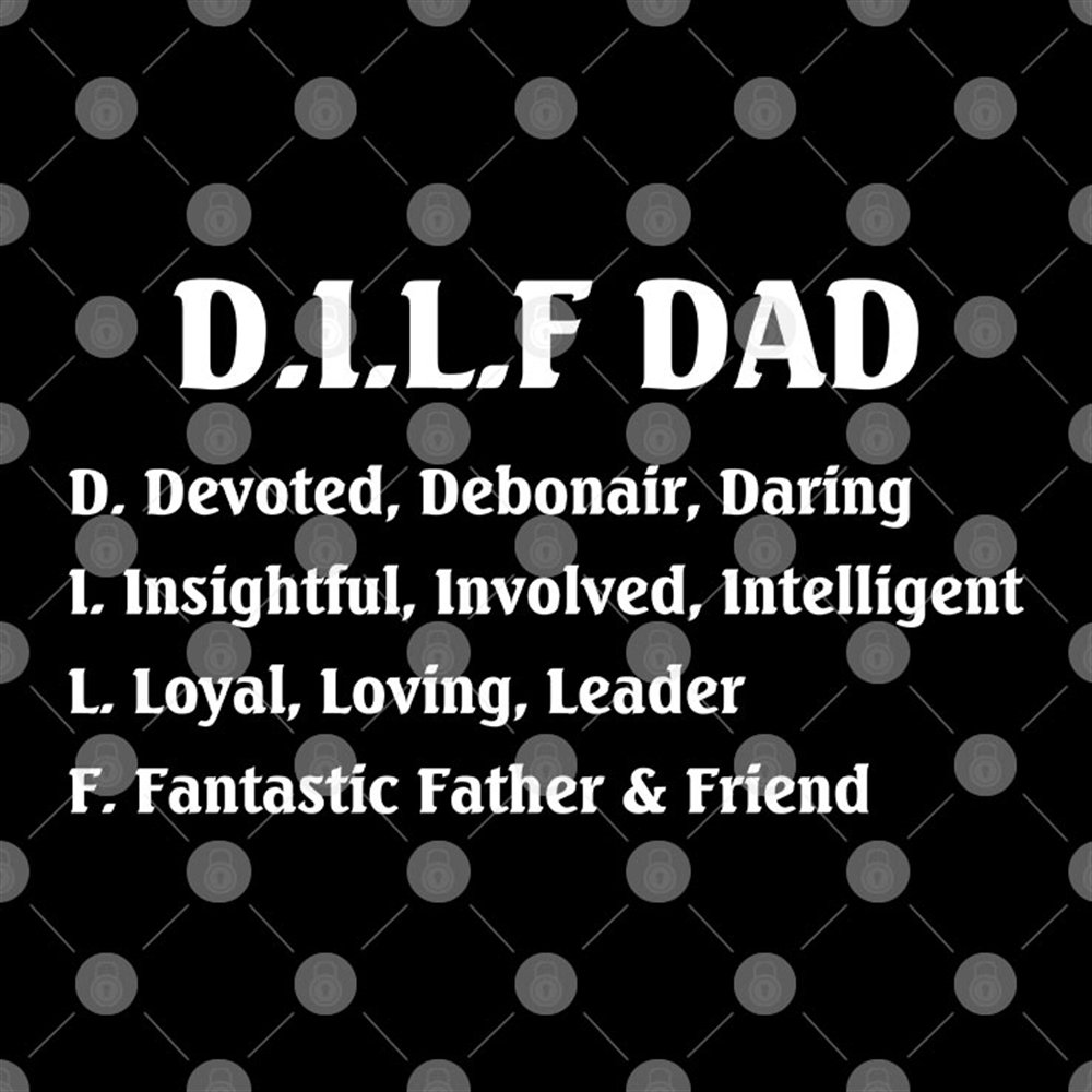 Dilf T Shirt Funny Dilf Dad Definition Plus Size Up To 5xl 