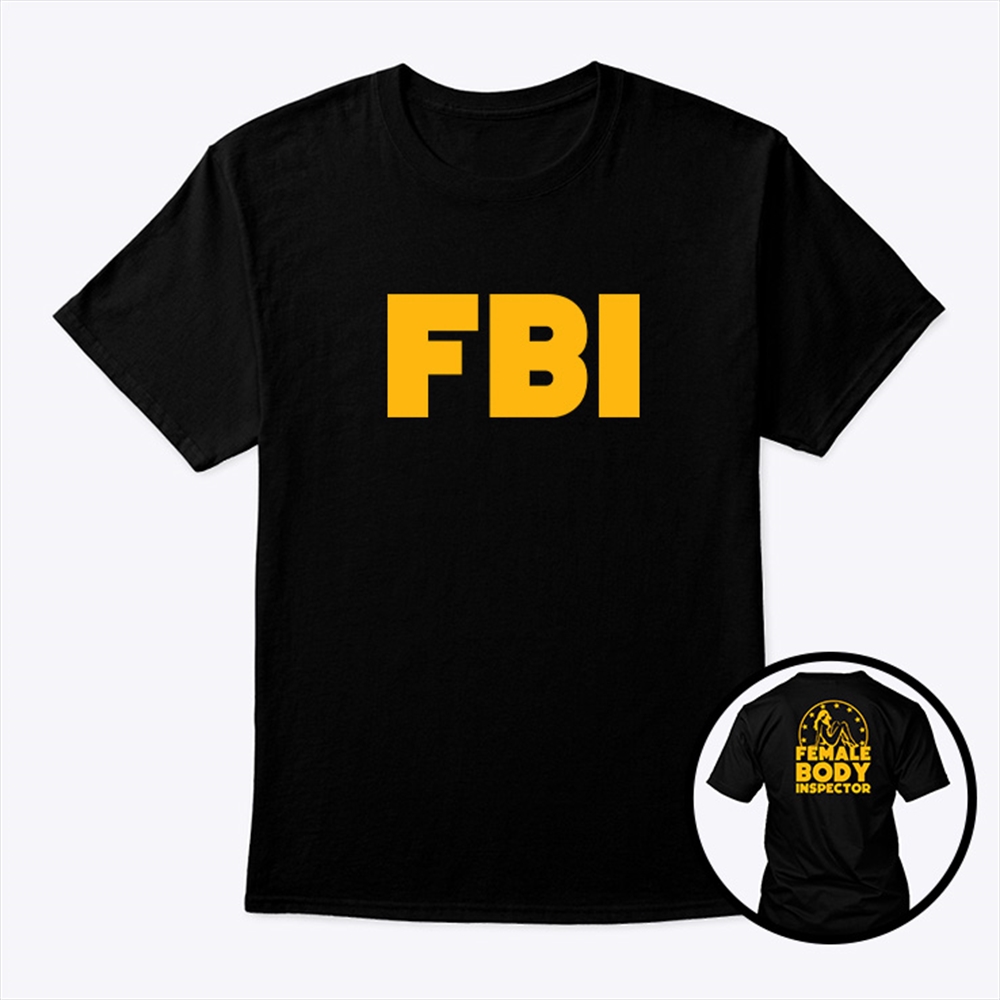 Fbi Female Body Inspector Johnny Lawrence Shirt Size Up To 5xl
