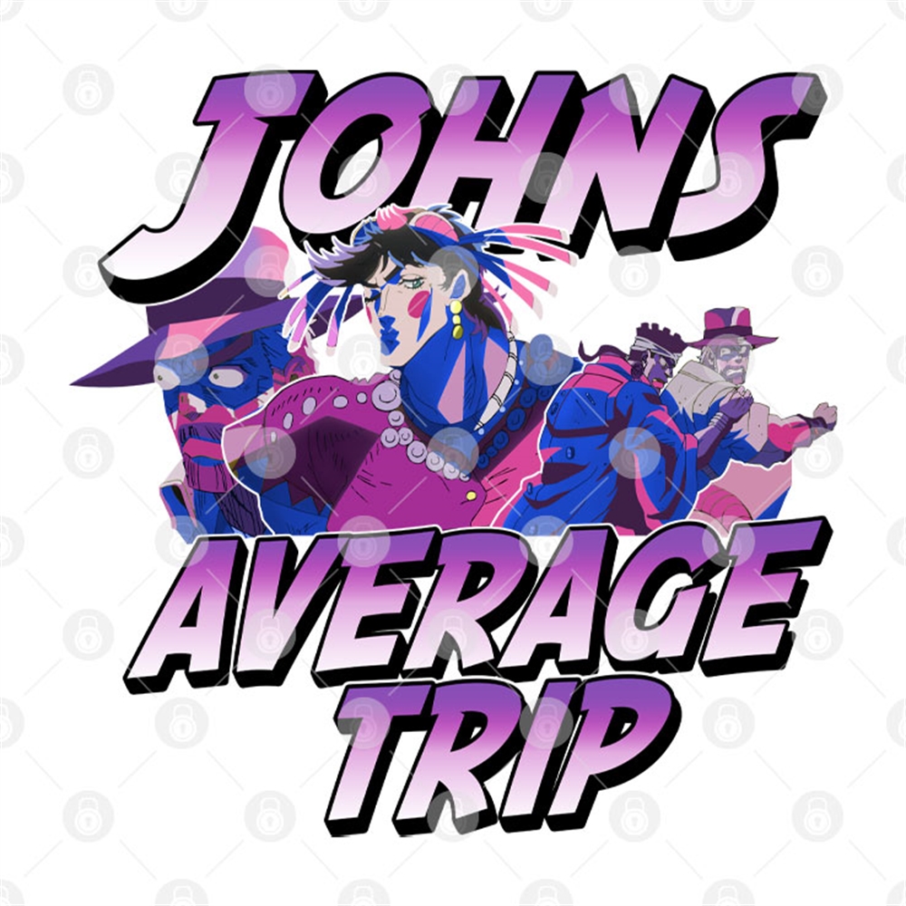 Johns Average Trip Shirt Jojo Bizarre Adventure Size Up To 5xl