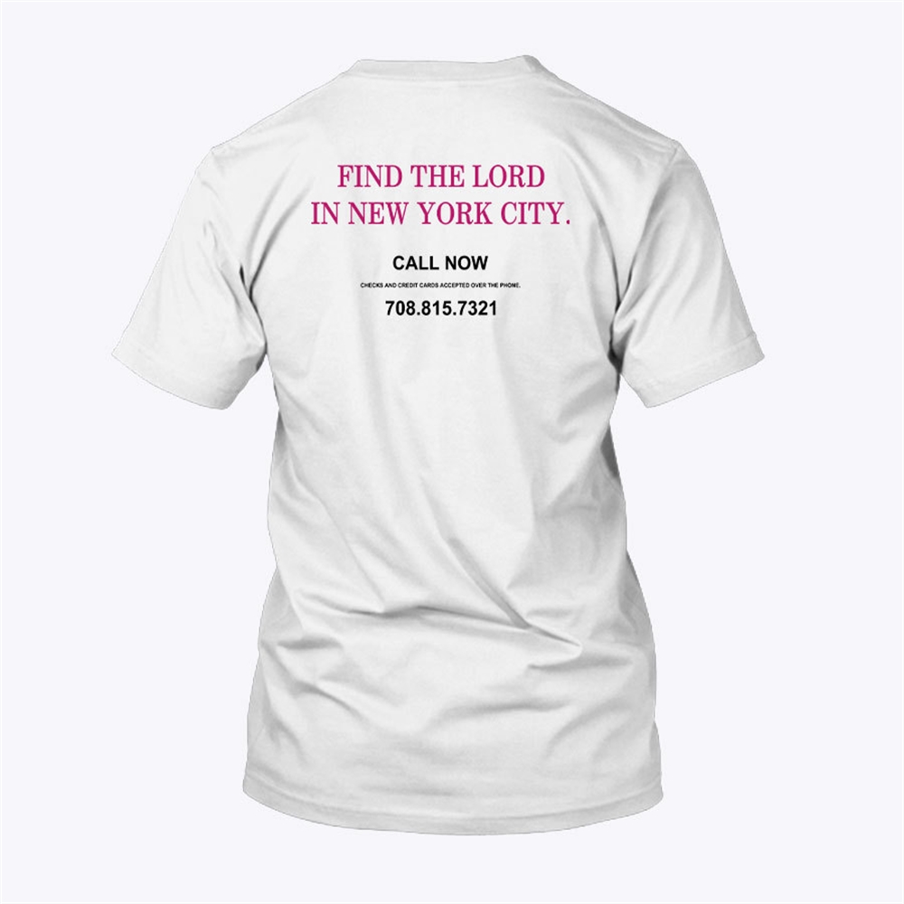 Find The Lord In New York City Shirt Plus Size Up To 5xl