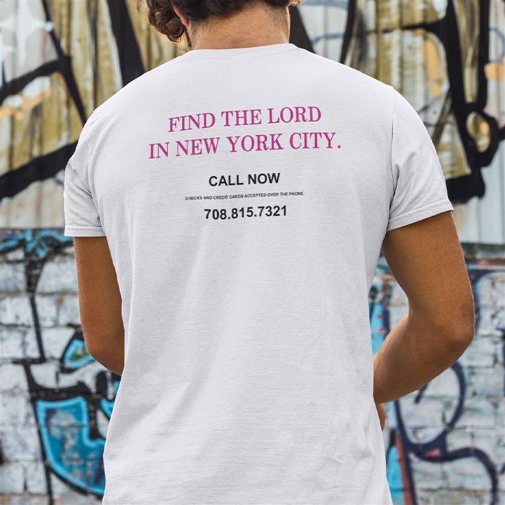 Find The Lord In New York City Shirt Plus Size Up To 5xl 